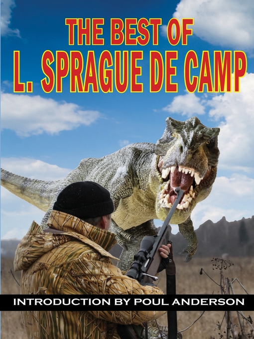 Title details for The Best of L. Sprague de Camp by L. Sprague de Camp - Available